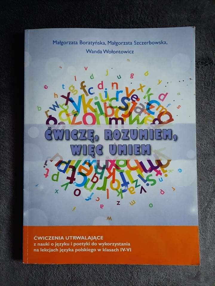 Ćwiczenia utrwalające z języka polskiego-Ćwiczę, rozumiem, więc umiem