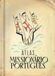 15700
	
Atlas missionário português [ Material cartográfico]