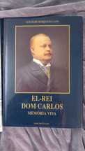 Rei D. Carlos Rei de Portugal