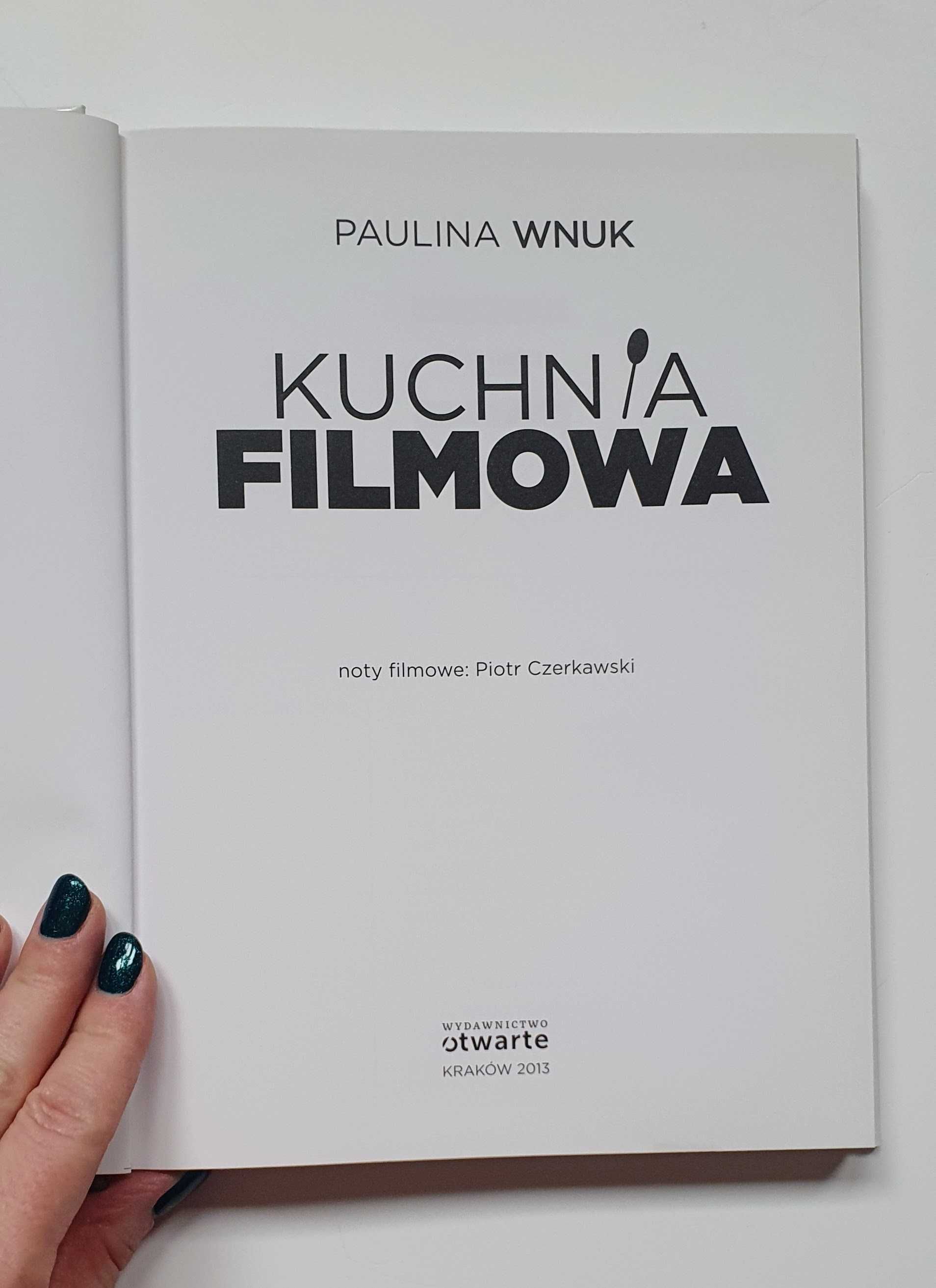 Kuchnia filmowa - Paulina Wnuk