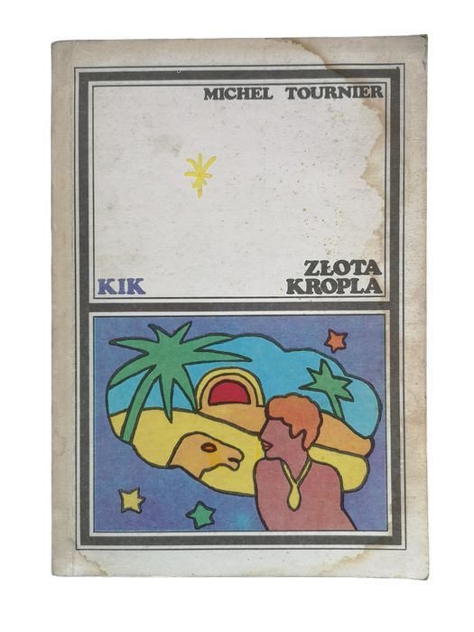 Złota Kropla - Michel Tournier