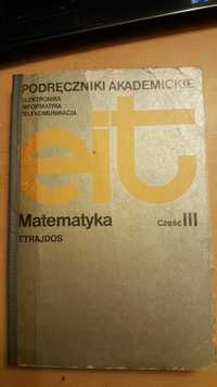 Podręcznik akademicki do matematyki, T. Trajdos, część III z roku 1977