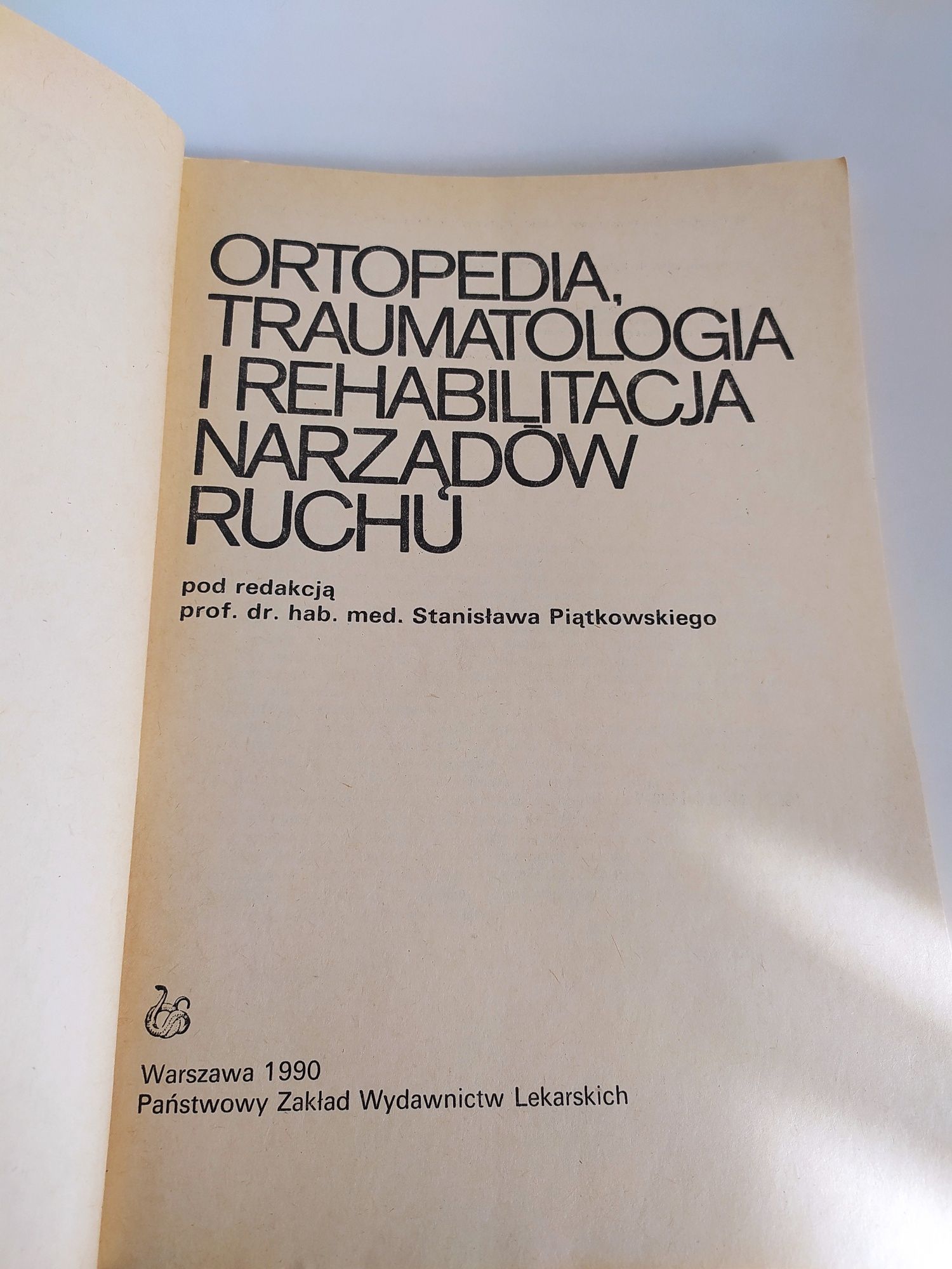 Ortopedia, traumatologia i rehabilitacja narządów ruchu