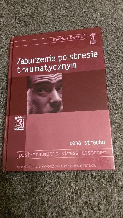 Zaburzenie po stresie traumatycznym Dudek, psychologia, psychoterapia