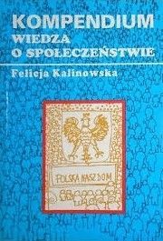 Kompendium Wiedza O Społeczeństwie Felicja Kalinowska
