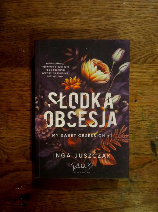 Słodka obsesja - Inga Juszczak