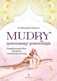 Mudry - Nowoczesny Przewodnik, Alexandra Chauran