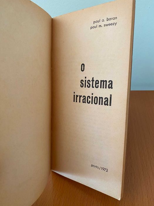 O Sistema Irracional - Paul A. Baran, Paul M. Sweezy