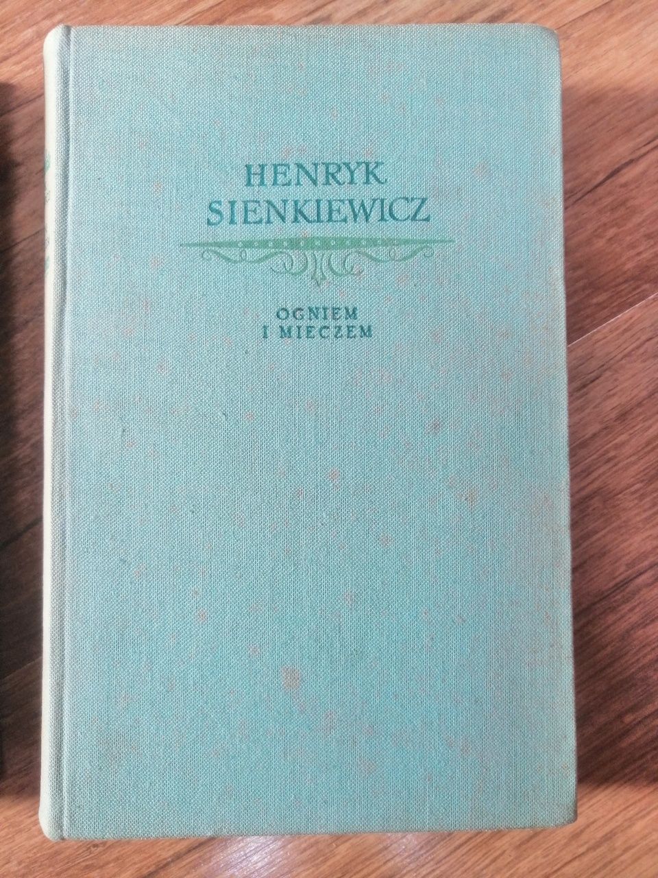 Henryk Sienkiewicz Ogniem i Mieczem 1960r