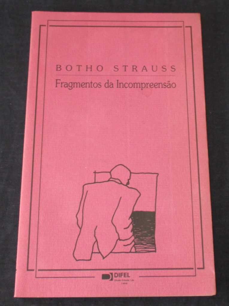 Livro Fragmentos da Incompreensão Botho Strauss