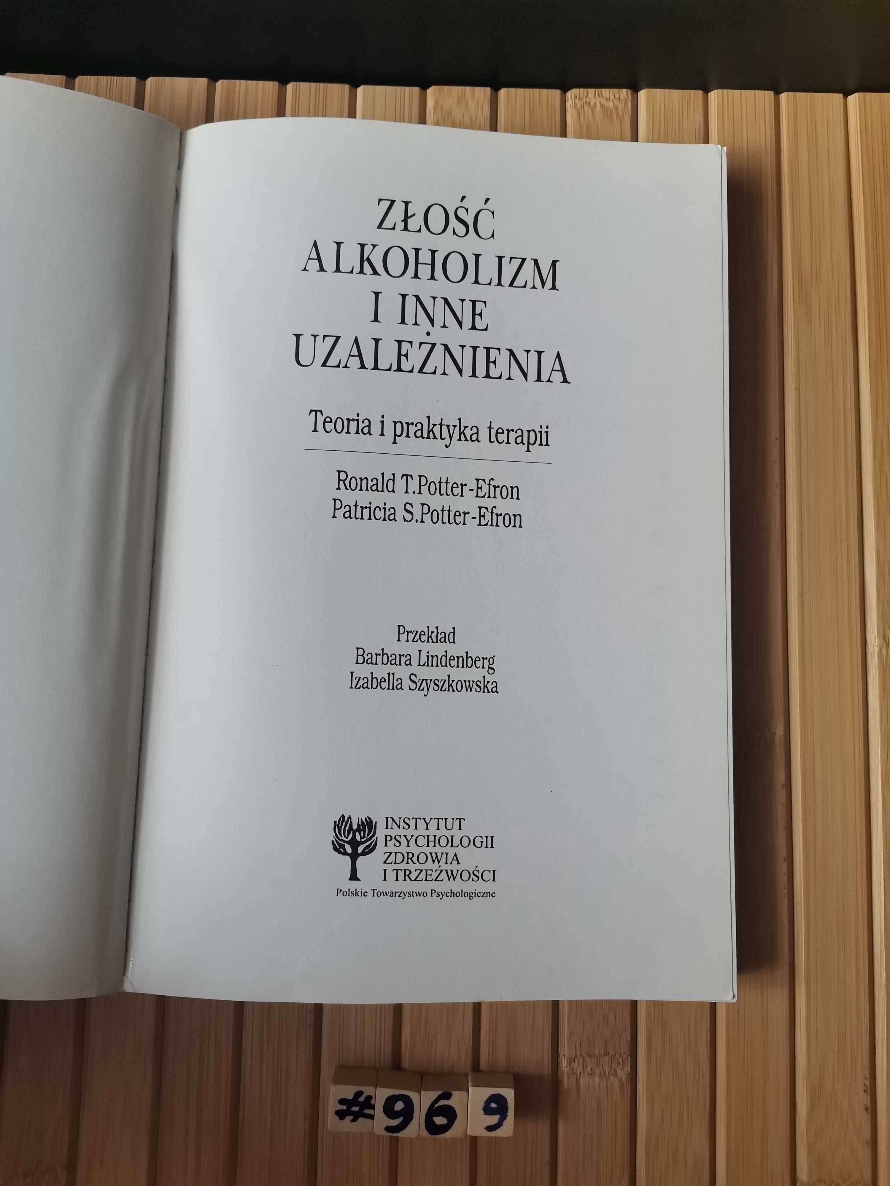 Złość alkoholizm i inne uzależnienia Real foty