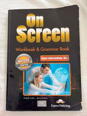 On Screen Upper-Intermediate B2+. Workbook & Grammar Book