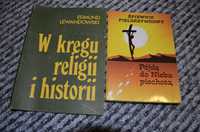 2 książki W kręgu religii i historii i śpiewnik pielgrzymkowy