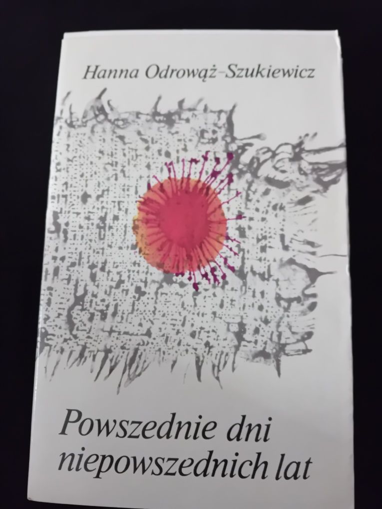 "Powszednie dni niepowszednich lat "