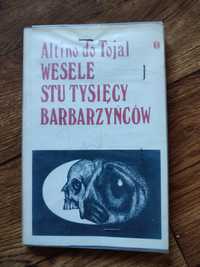 Altino do Tojal - Wesele stu tysięcy barbarzyńców