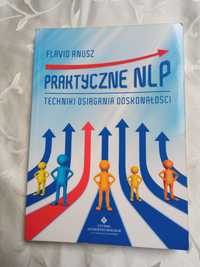 Praktyczne NLP Techniki osiągania doskonałości Flavio Anusz