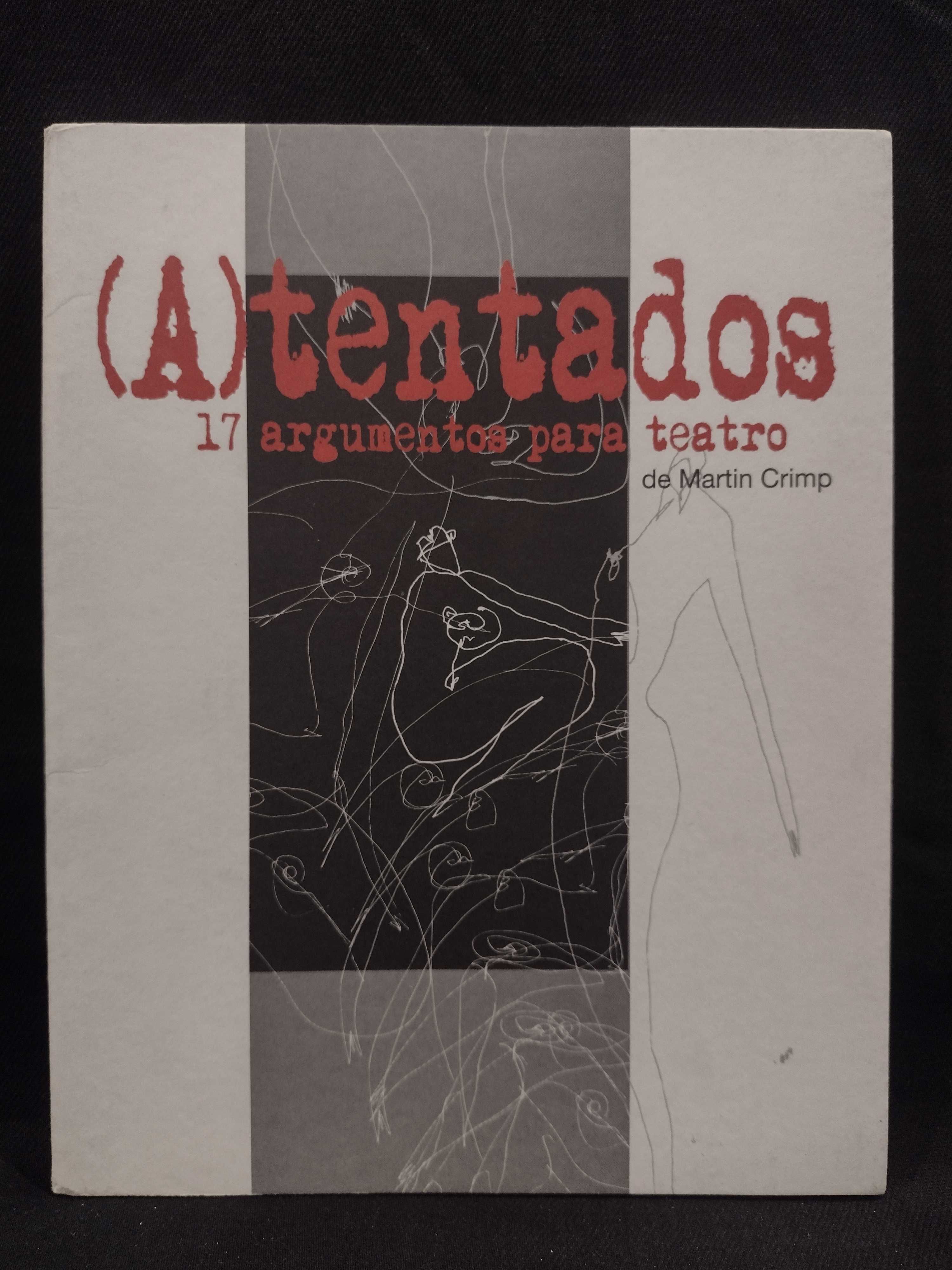 (A)tentados 17 argumentos para Teatro - Marin Crimp