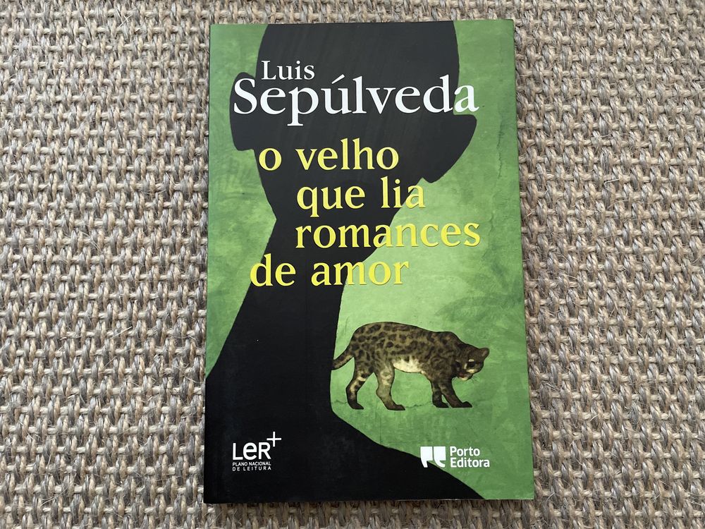 O Velho que Lia Romances de Amor - Luis Sepúlveda