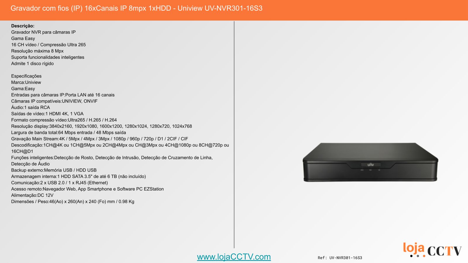 Videovigilância com fios (IP) e Switch PoE 12 Câmaras Dome 2 mpx, Univ