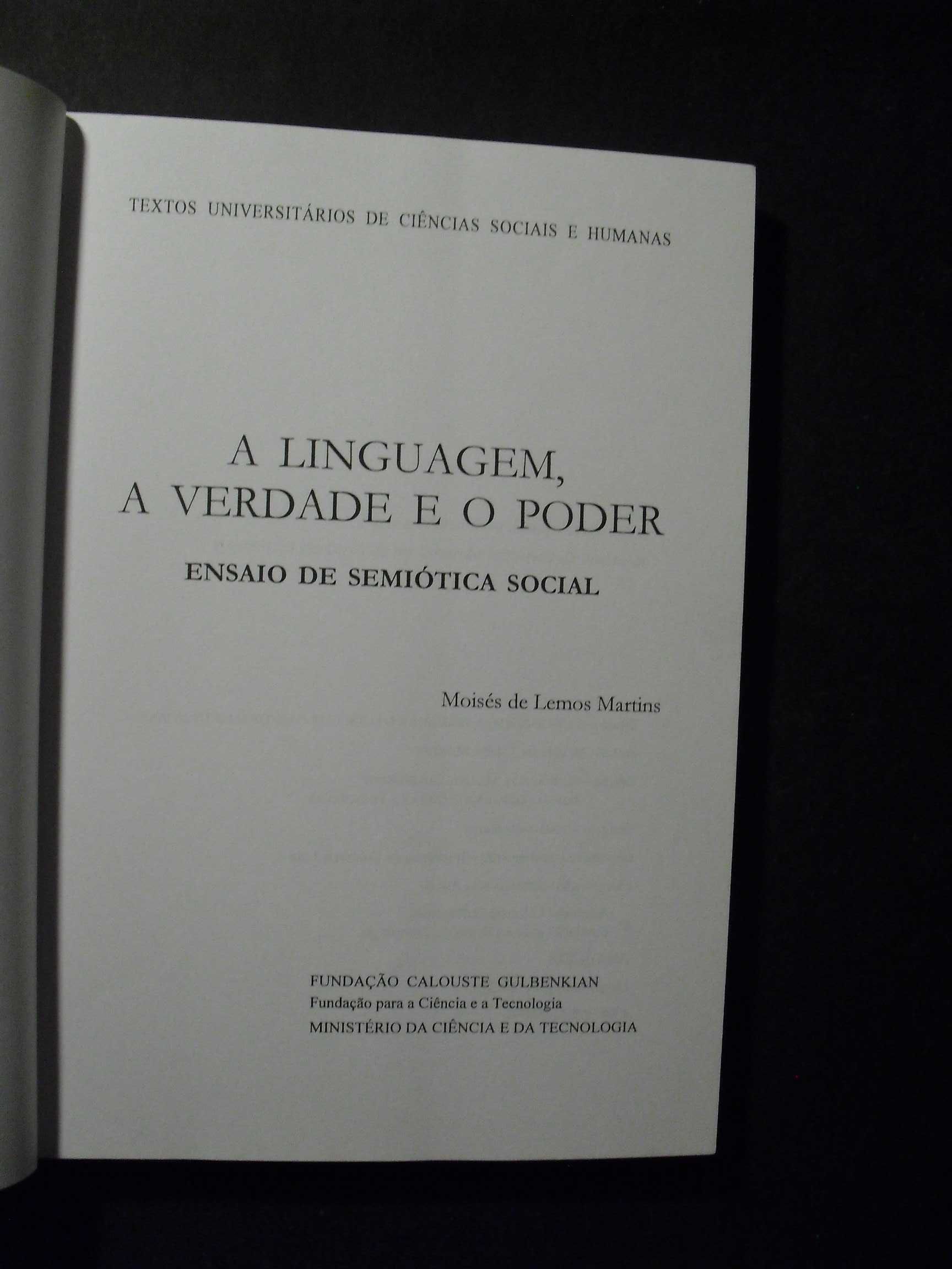 Martins (Moisés de Lemos);A Linguagem A Verdade e o Poder