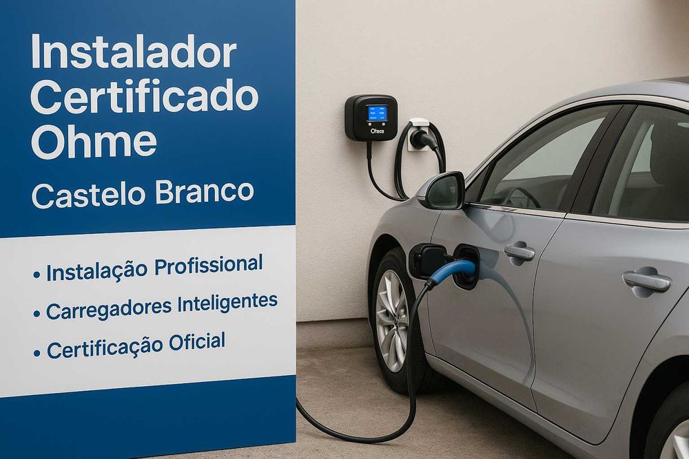 Instalador Certificado Carregadores de carros elétricos Castelo Branco