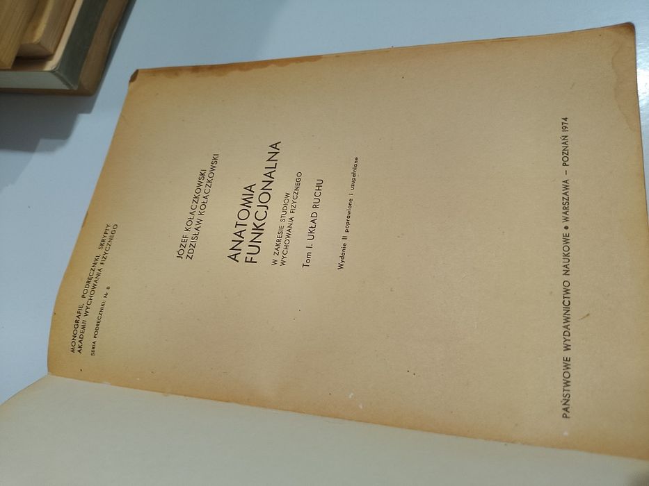 Kołaczkowski Anatomia funkcjonalna tom 1 układ ruchu
