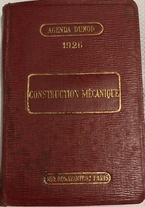 Construction Mecanique - Agenda DUNOD 1926 / a l'usage des ingenieurs,