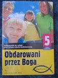 Obdarowaniem przez Boga