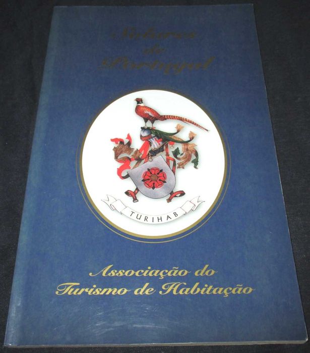 Livro Solares de Portugal Turismo de habitação Turihab