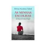 As minhas escolhas - Helena Sacadura Cabral