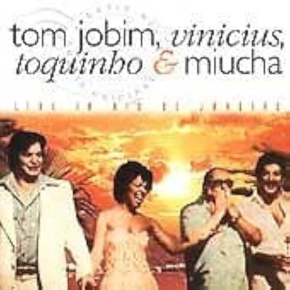Live in Rio De Janeiro: Tom Jobim & Vinicius & Toquinho & Miucha, CD