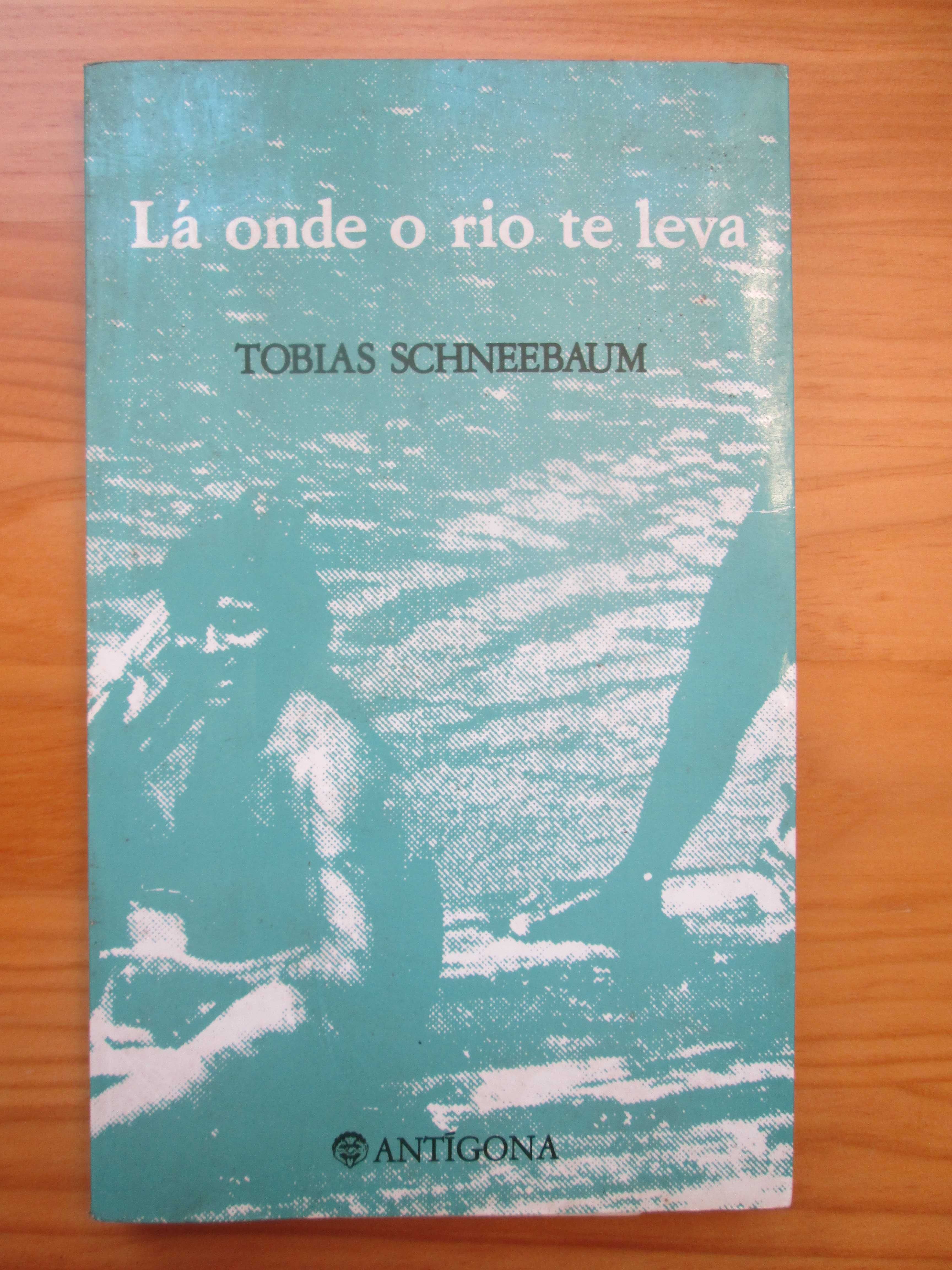 Lá Onde o Rio Te Leva, de Tobias Schneebaum