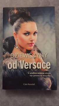 Cate Kendall „Dziewczyny od Versace”