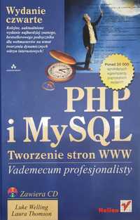 PHP i MySQL Tworzenie Stron WWW, Vademecum Profesjonalisty, Helion