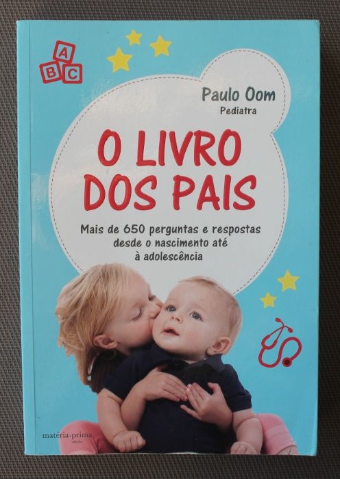 O Livro dos Pais de Paulo Oom (COMO NOVO)