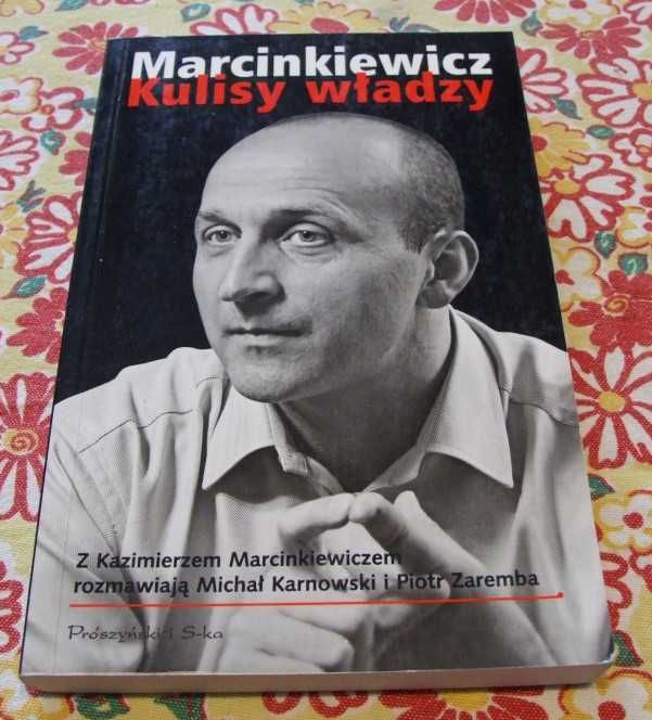 Karnowski, Zaremba - Marcinkiewicz Kulisy władzy