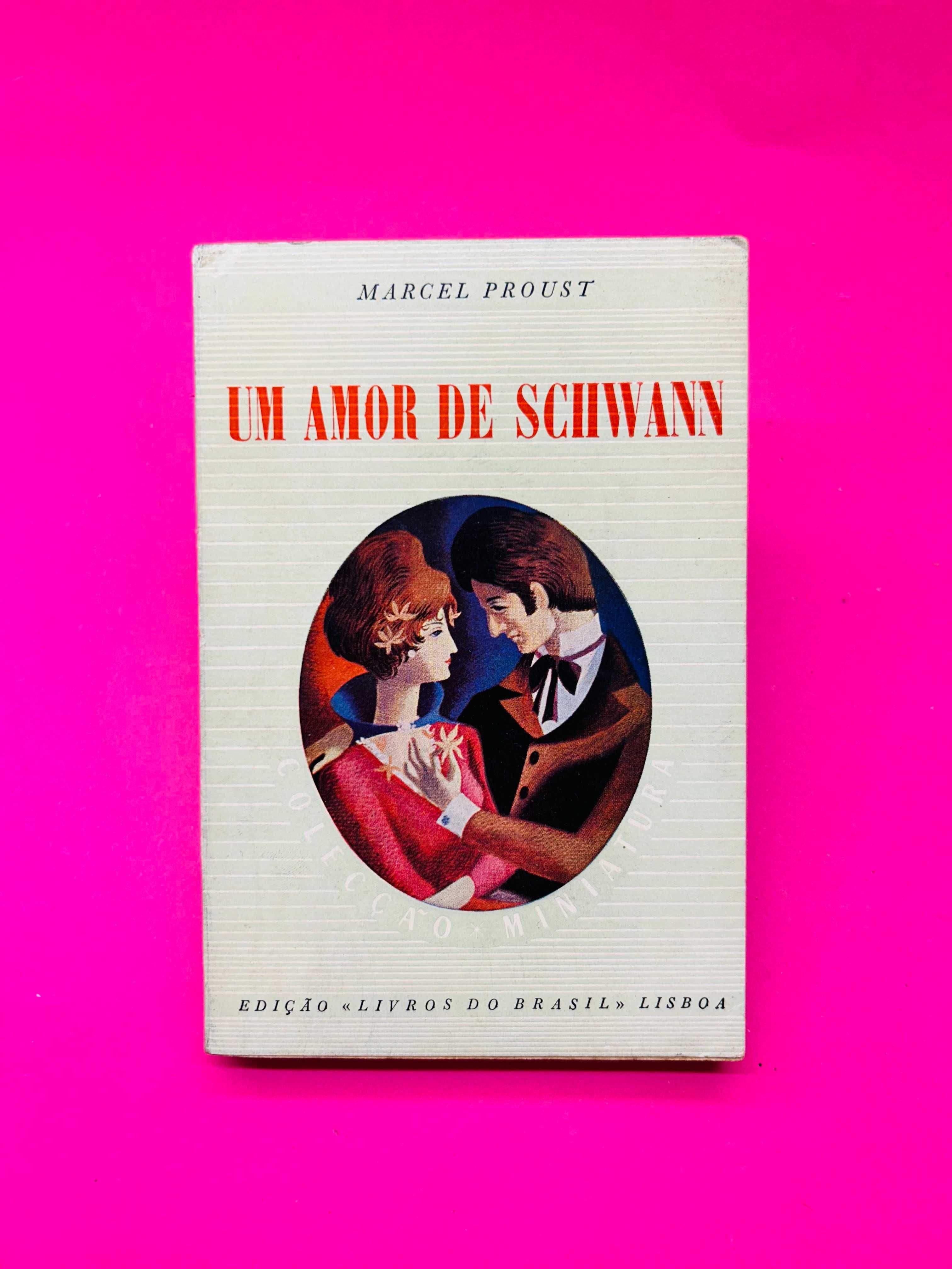 Um Amor de Schwann - Marcel Proust