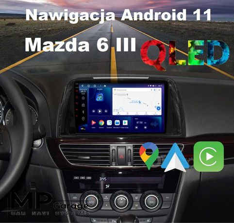 Nawigacja Android Mazda 6 GL GJ  CarPlay/AA Qled LTE 4G