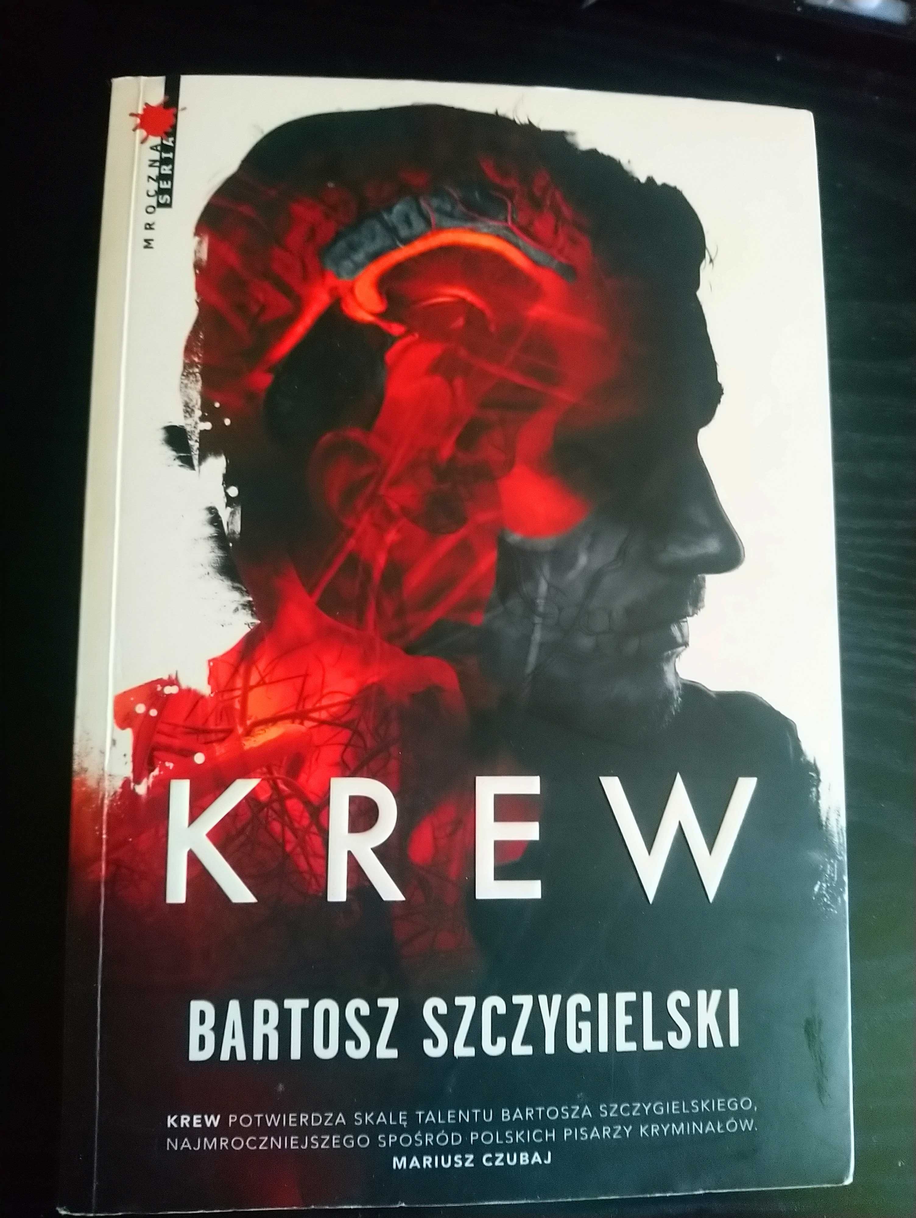 Książka Krew Autor Bartosz Szczygielski