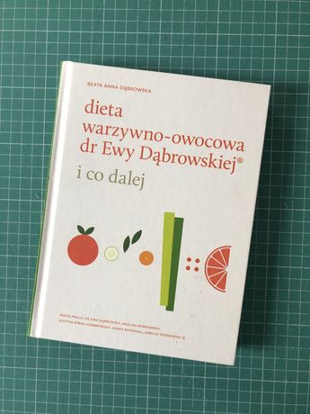 Książka Dieta warzywno owocowa dr Ewy Dąbrowskiej post kucharska