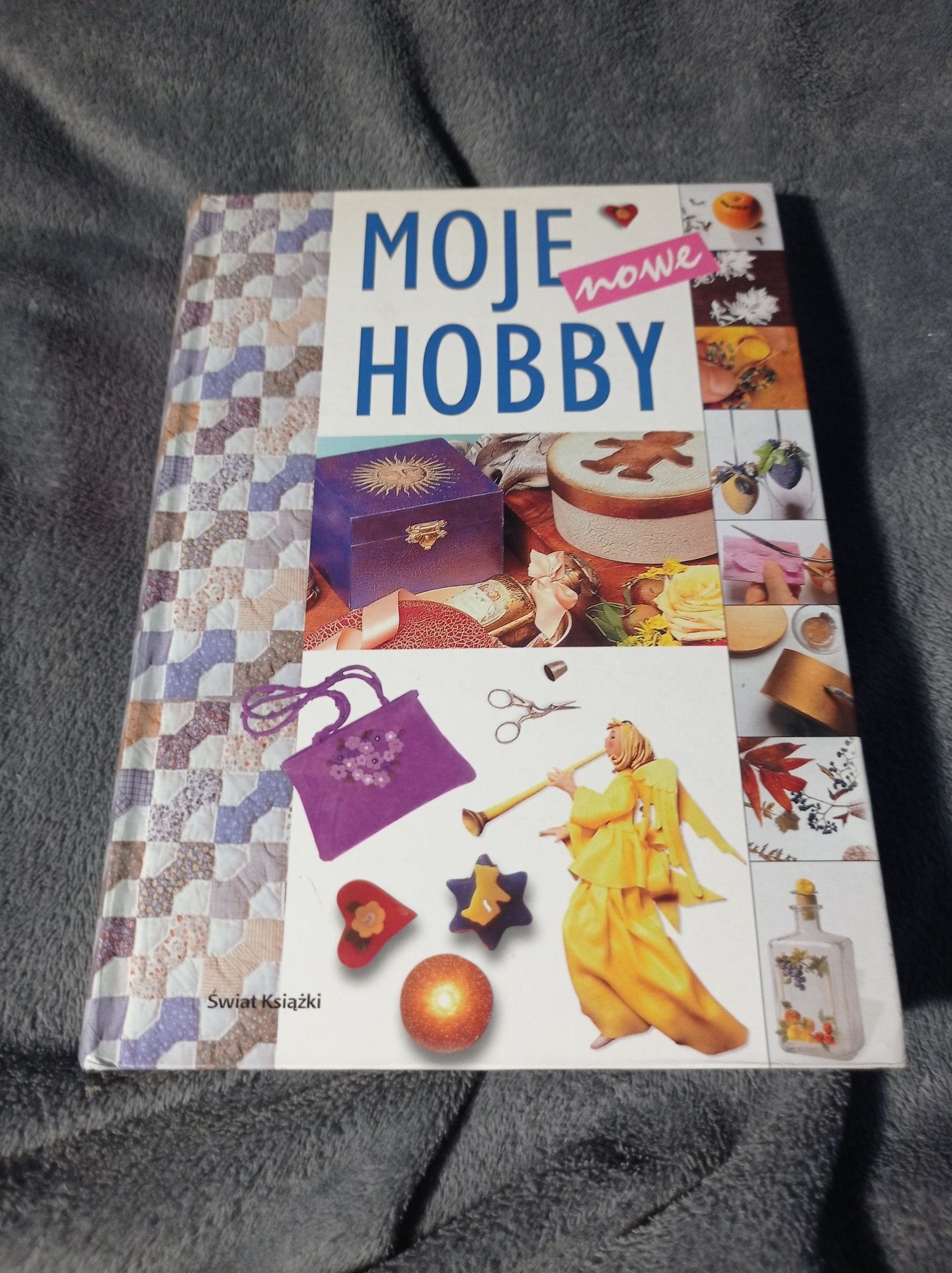 Książka " Moje nowe hobby"
