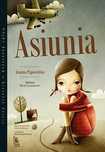 Joanna Papuzińska - Asiunia. Lektura Szkolna