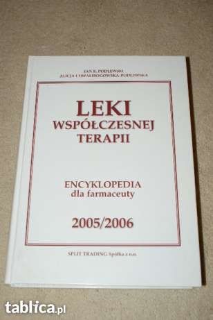 Leki współczesnej terapii Encyklopedia dla farmaceutów Podlewski