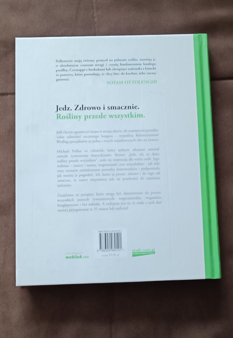 Rośliny przede wszystkim. 101 najlepszych przepisów flexitariańskich