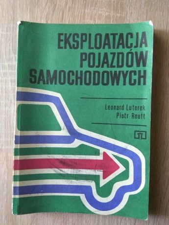 Eksploatacja pojazdów samochodowych Luterek książka z PRL podręcznik