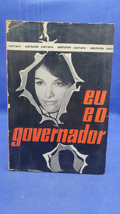 Livro - REF CXC - Adelaide Carraro - Eu e o Governador