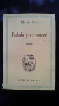 Fadado para Vencer, de John dos Passos