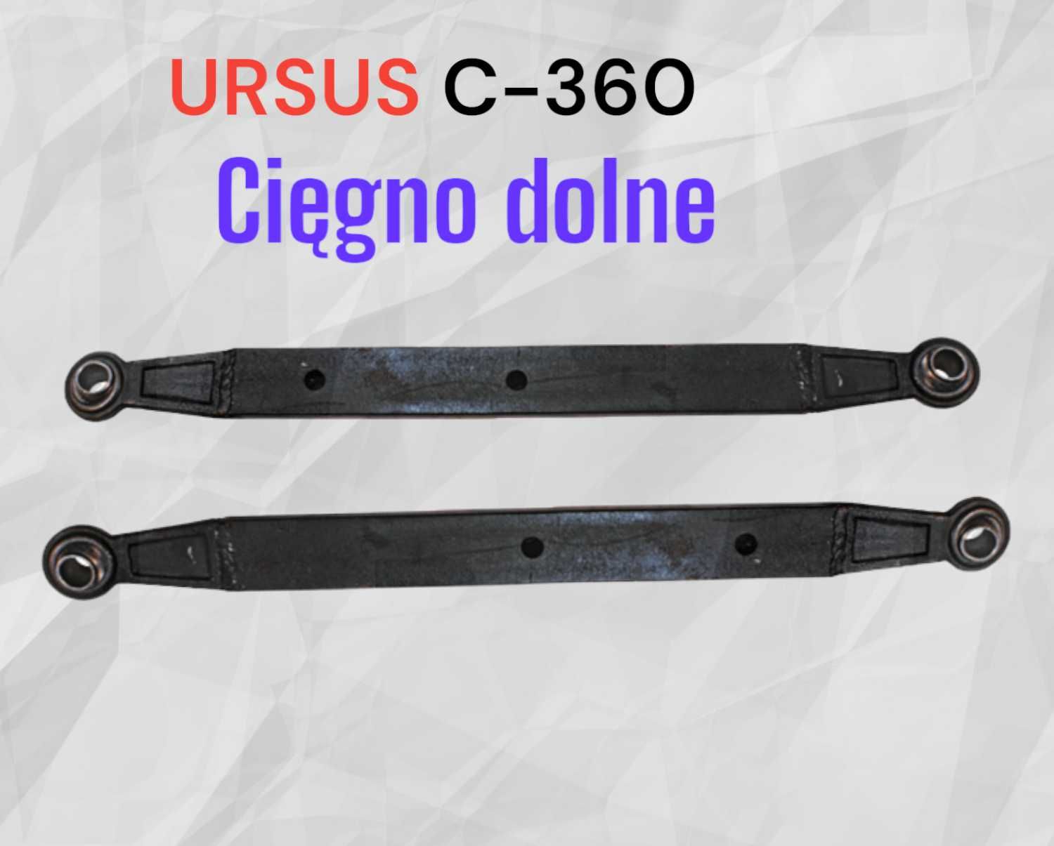 URSUS C-360 Cięgno dolne Nowe Solidne Agteh FV