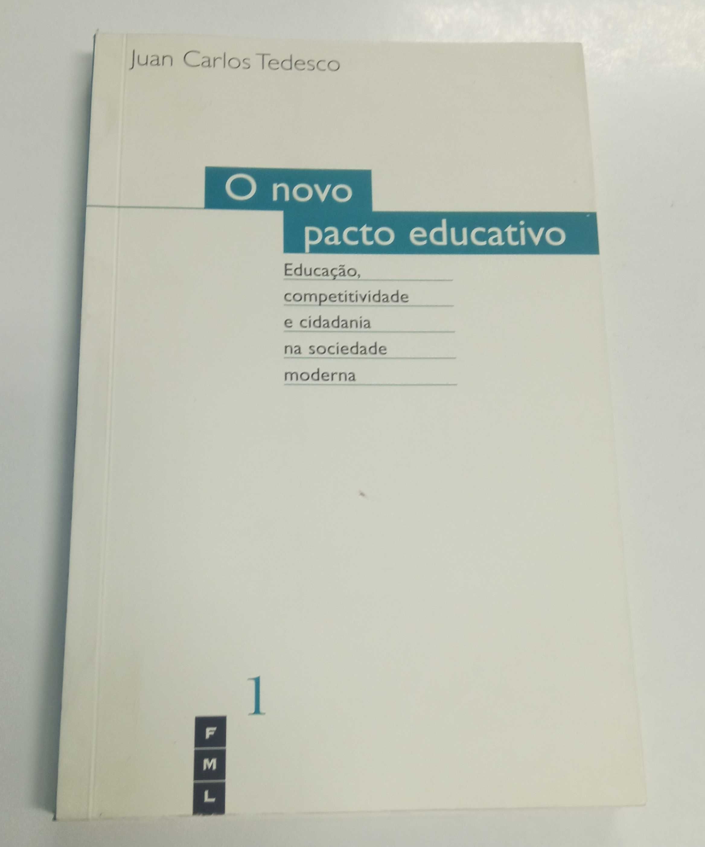 O novo pacto educativo, de Juan Carlos Tedesco