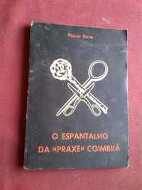 Flávio Vara-O Espantalho Da «praxe» Coimbrã-1958 Assinado